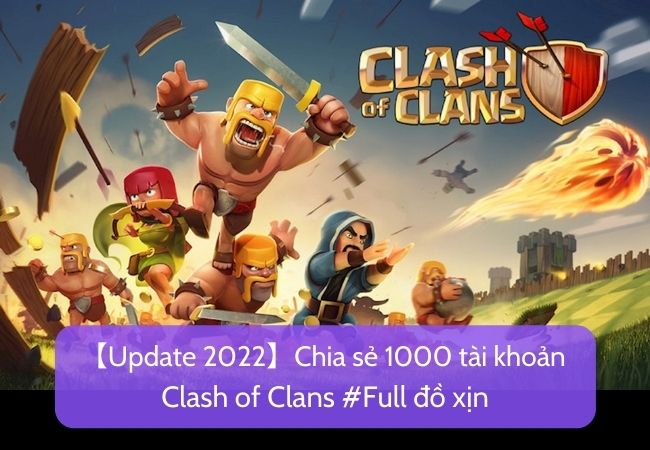 Mỗi người chơi Clash of Clans đều là chiến binh