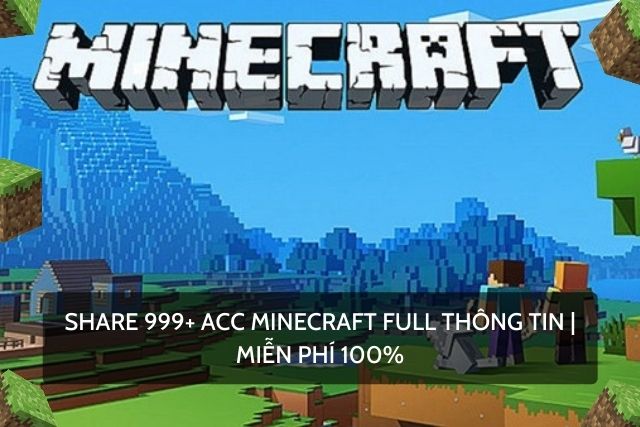 Danh sách acc Minecraft miễn phí