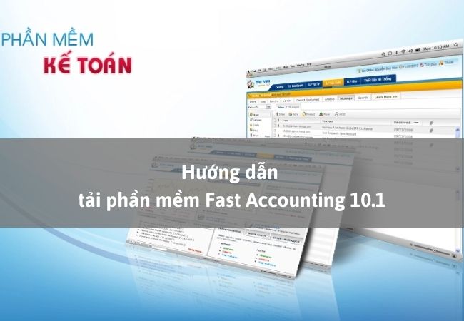 Hướng dẫn tải phần mềm Fast Accounting 10.1 miễn phí