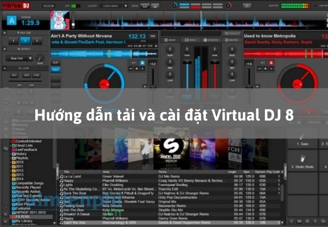 Hướng dẫn tải và cài đặt Virtual DJ 8