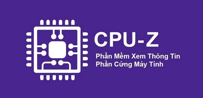 Phần mềm CPU - Z giúp hỗ trợ đo nhiệt độ CPU