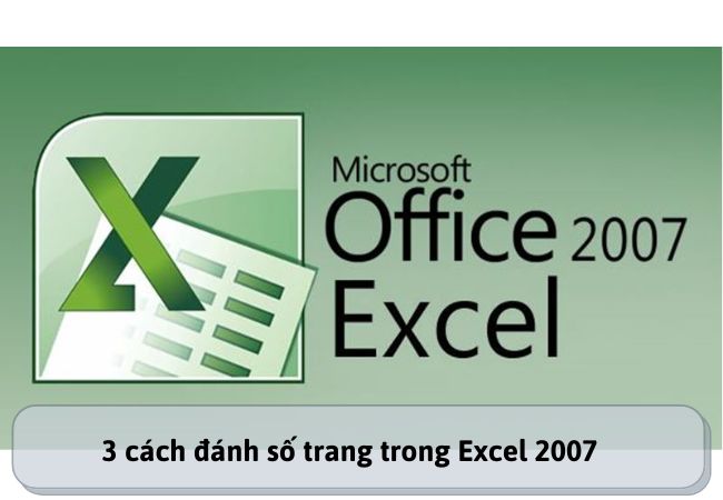 3 cách đánh số trang trong Excel 2007