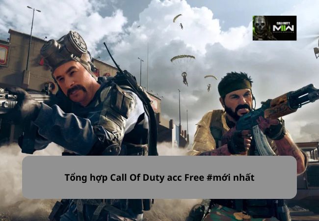 Bạn đang tìm kiếm các acc game Call Of Duty free?