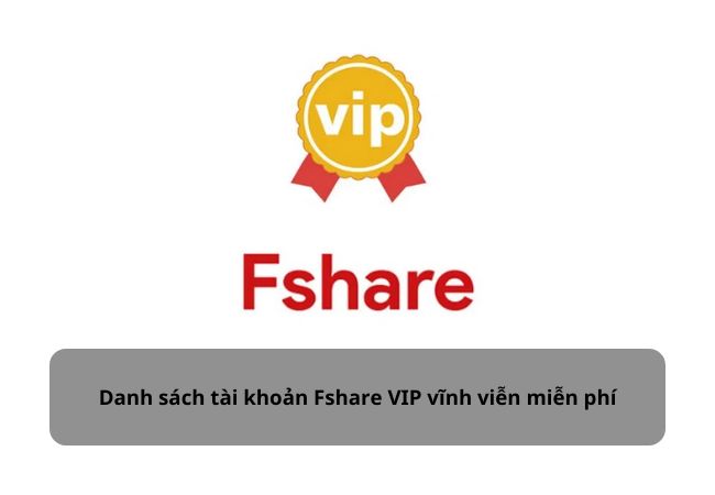 Bạn đang tìm kiếm tài khoản Fshare Vip Free?