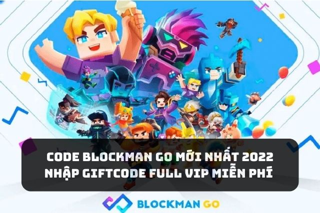 Code Blockman Go 2022