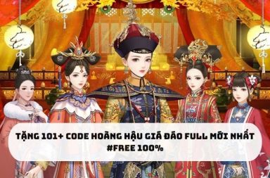 code Hoàng Hậu Giá Đáo full