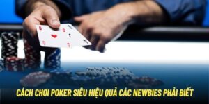 Khám Phá Các Loại Poker Phổ Biến Thưởng Khủng Nhất Hiện Nay!