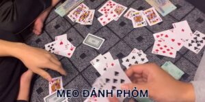 Mẹo Đánh Phỏm – Bật Mí Bí Kíp Trở Thành Cao Thủ Tá Lả