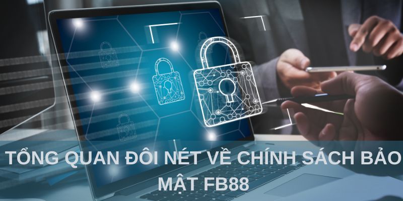 Chính Sách Bảo Mật có an toàn không?