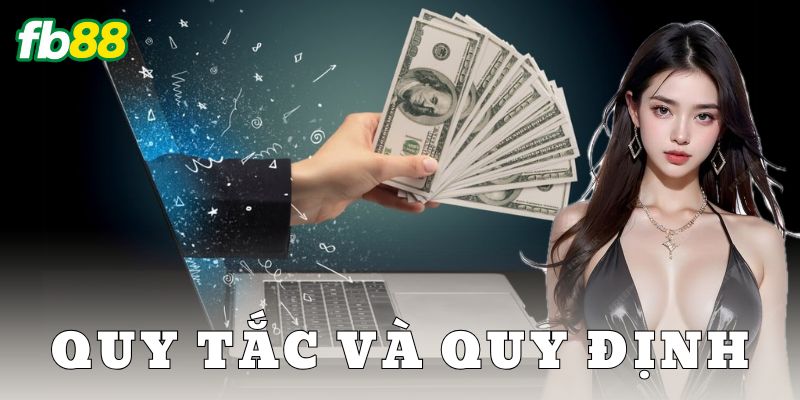 Khám Phá Quy Tắc Và Quy Định – Đảm Bảo Chơi An Toàn Nạp rút tiền theo đúng nguyên tắc