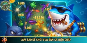 Vua Bắn Cá 3D – Thống Trị Đại Dương, Rinh Quà Cực Khủng