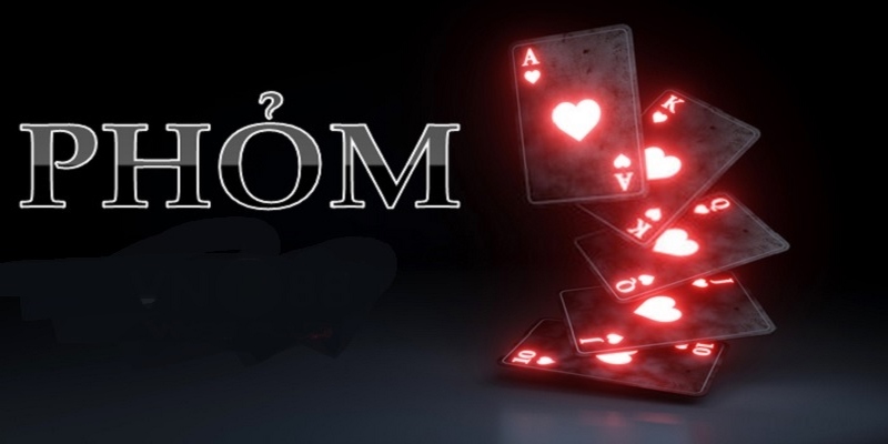 Bài Phỏm là game gì?