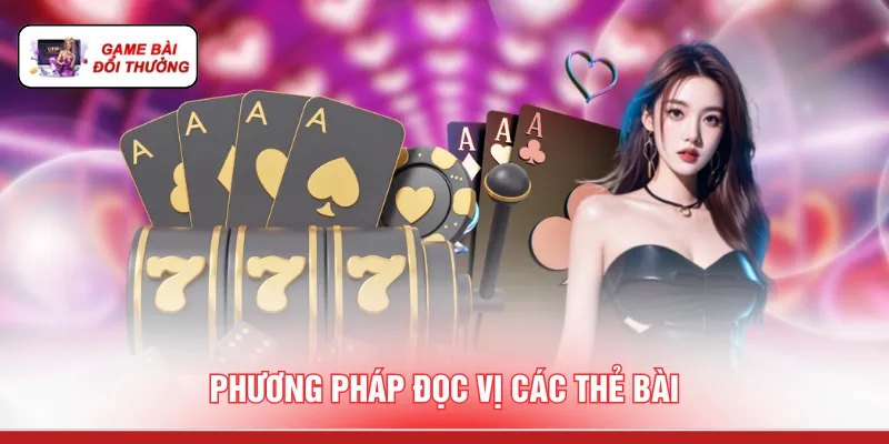 Top Game Bài Đổi Thưởng - Hệ Thống Quy Tắc Mới Nhất 2026 Phương pháp đọc vị các thẻ bài