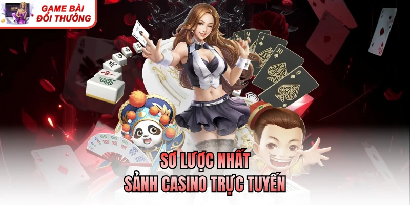 Cách Chơi Casino Cho Người Mới Bắt Đầu Rất Dễ Hiểu Sơ lược nhất sảnh casino trực tuyến