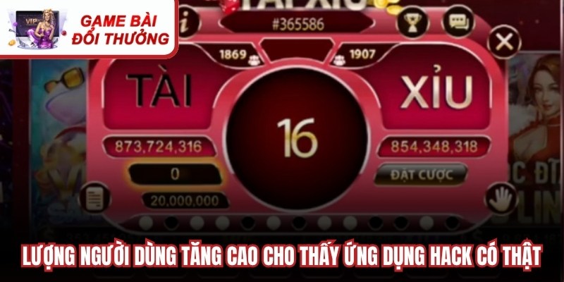 Hack Tài Xỉu Có Thật Không, Có Thắng Mọi Ván Được Không? Số lượng người dùng tăng cao cho thấy ứng dụng hack có thật